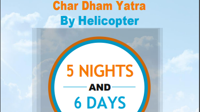 Chardham Yatra by helicopter in 5 nights and 6 days